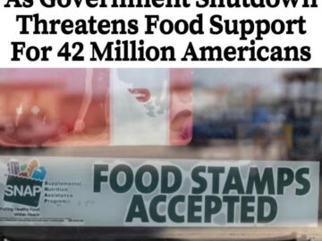 SNAP/EBT Benefits Uncertain For November As Government Shutdown Threatens Food Support For 42 Million Americans